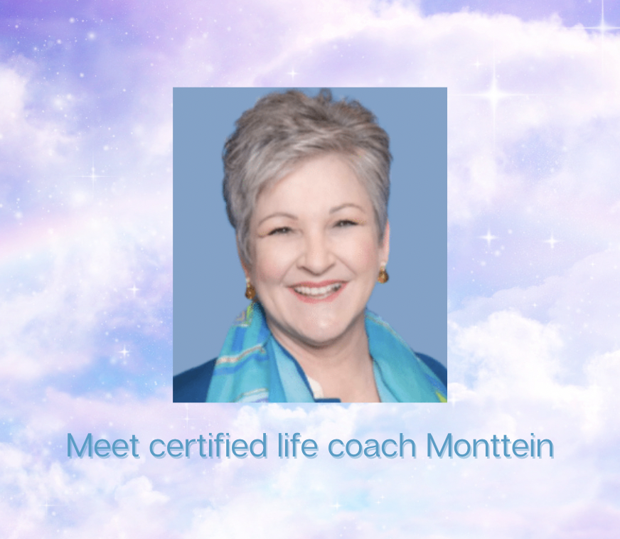 Meet Certified Life Coach Monttein your Spiritual Life Coach